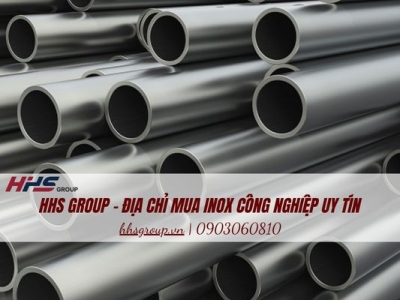 Inox công nghiệp là gì? Những ưu điểm nổi bật
